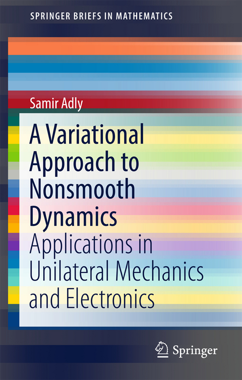 A Variational Approach to Nonsmooth Dynamics - Samir Adly