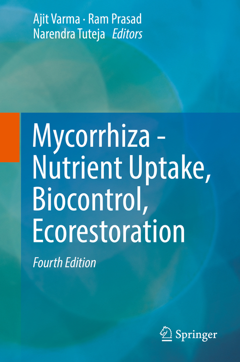 Mycorrhiza - Nutrient Uptake, Biocontrol, Ecorestoration - 