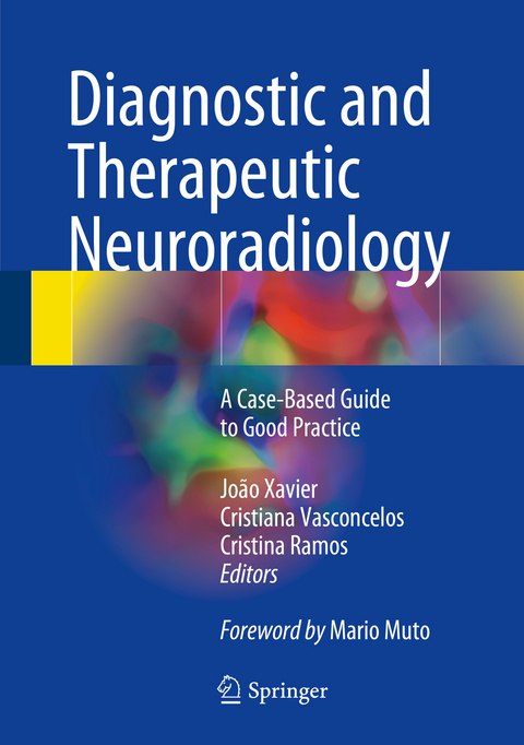 Diagnostic and Therapeutic Neuroradiology - 