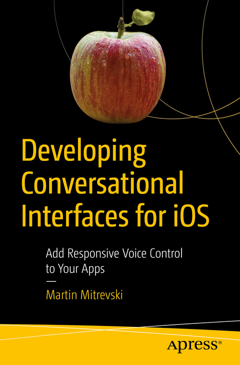 Developing Conversational Interfaces for iOS - Martin Mitrevski