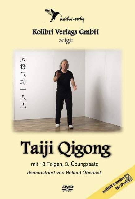 Taiji-Qigong mit 18 Folgen Teil 3 - Helmut Oberlack