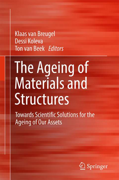 The Ageing of Materials and Structures - 