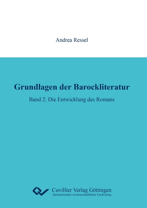 Grundlagen der Barockliteratur - Andrea Ressel