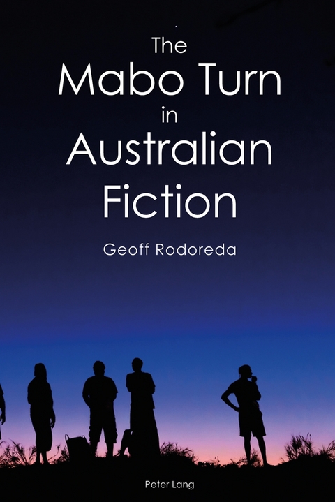 The Mabo Turn in Australian Fiction - Geoff Rodoreda