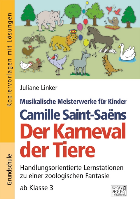 Camille Saint-Saëns - Der Karneval der Tiere - Juliane Linker