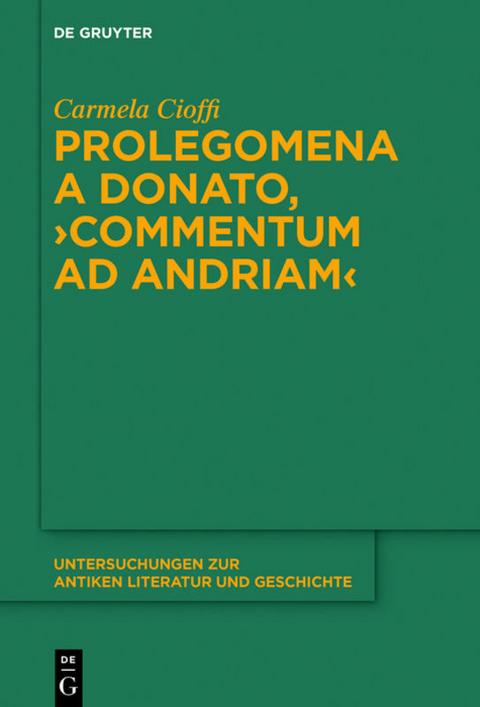 Prolegomena a Donato, "Commentum ad Andriam" - Carmela Cioffi