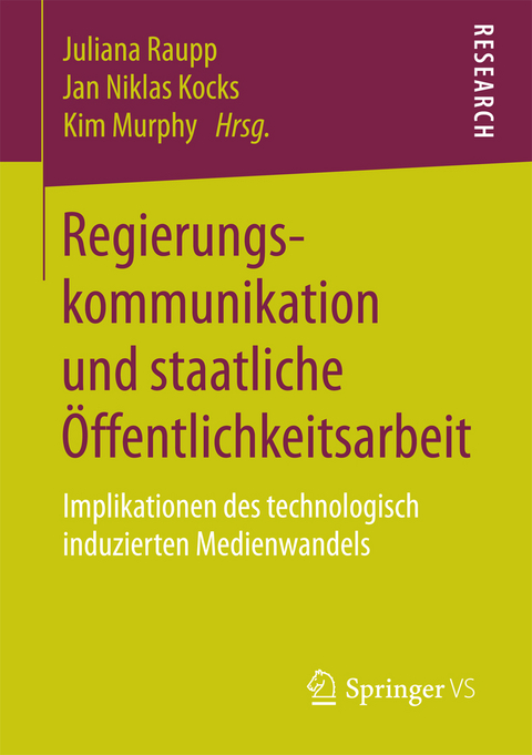 Regierungskommunikation und staatliche Öffentlichkeitsarbeit - 