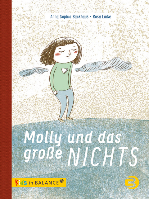 Molly und das große Nichts - Anna Sophia Backhaus