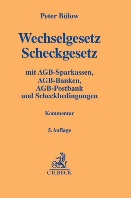 Wechselgesetz, Scheckgesetz - Peter Bülow