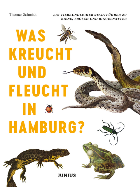 Was kreucht und fleucht in Hamburg? - Thomas Schmidt