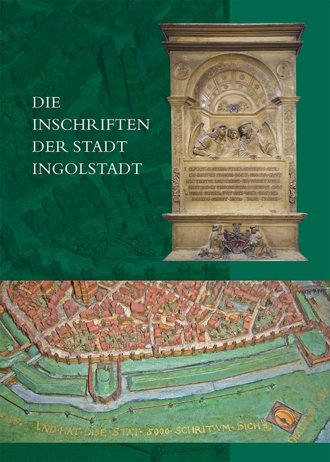 Die Inschriften der Stadt Ingolstadt - Christine Steininger