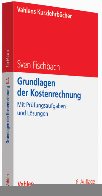 Grundlagen der Kostenrechnung - Sven Fischbach