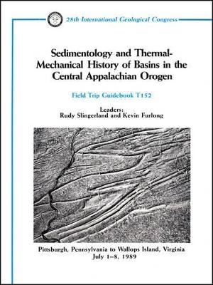 Sedimentology and Thermal Mechanical History of Basins in the Central Appalachian Orogen - 