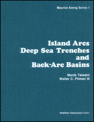 Island Arcs, Deep Sea Trenches and Black-ARC Basins - 