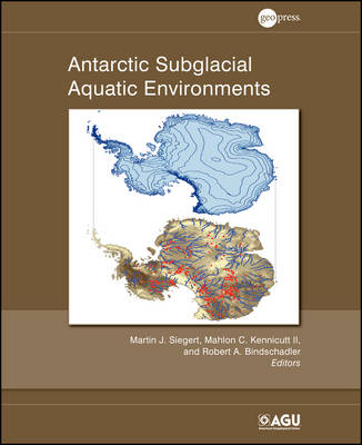 Antarctic Subglacial Aquatic Environments - 