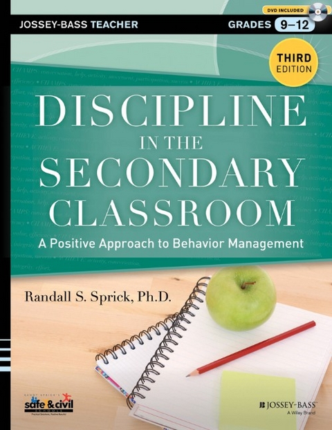 Discipline in the Secondary Classroom - Randall S. Sprick