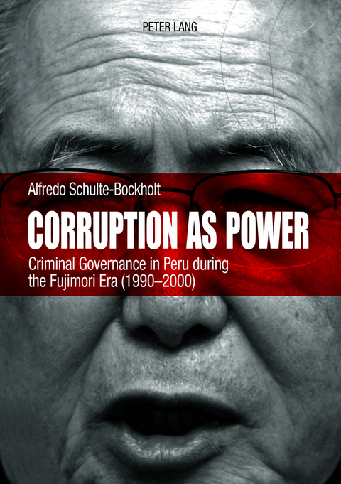 Corruption as Power - Alfredo Schulte-Bockholt