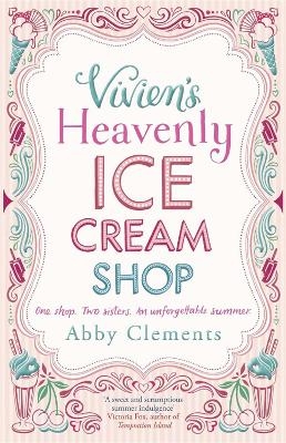 Vivien's Heavenly Ice Cream Shop - Abby Clements