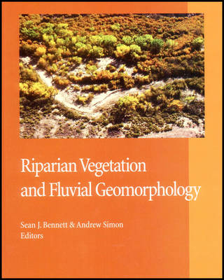 Riparian Vegetation and Fluvial Geomorphology - 