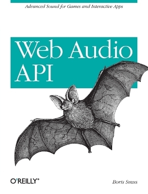 Web Audio API - Boris Smus