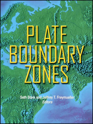 Plate Boundary Zones - 