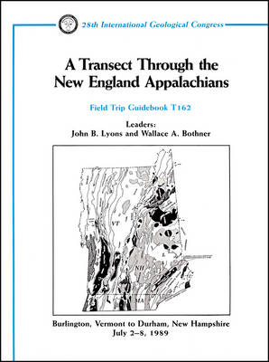 A Transect Through the New England Appalachians - J B Lyons, W A Bothner