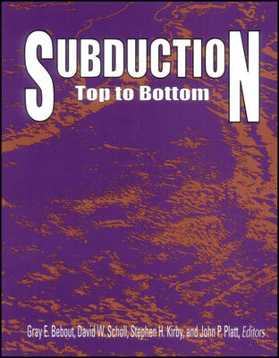 Subduction Top to Bottom - 