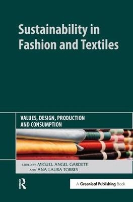 Sustainability in Fashion and Textiles - 