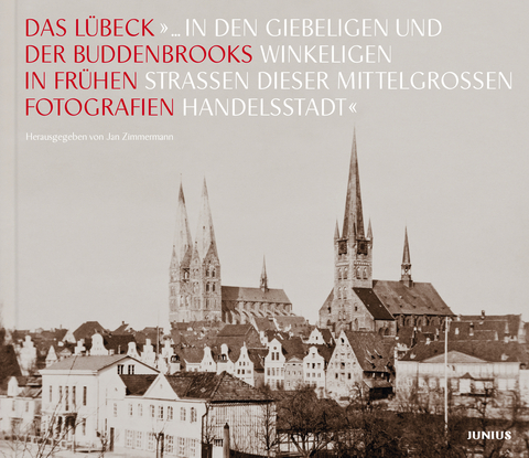 »... in den giebeligen und winkeligen Straßen dieser mittelgroßen Handelsstadt« - 