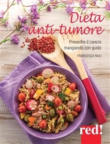 Dieta anti-tumore - Francesca Noli