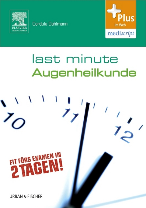 Last Minute Augenheilkunde - Cordula Dahlmann