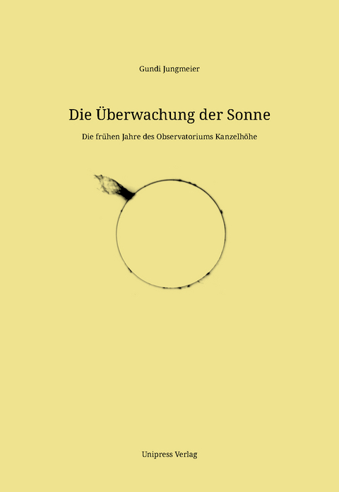 Die Überwachung der Sonne - Gundi Jungmeier