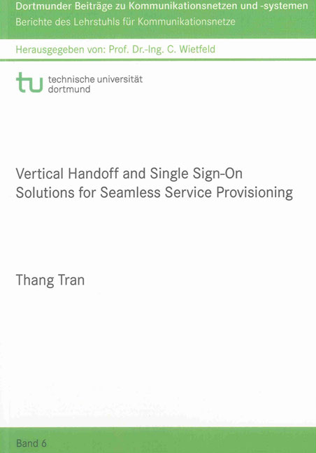 Vertical Handoff and Single Sign-On Solutions for Seamless Service Provisioning - Thang Tran