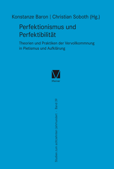 Perfektionismus und Perfektibilität - 