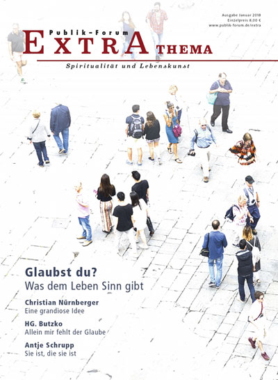 Glaubst du? - Hartmut Meesmann, Christian Nürnberger, Silke Düker, HG. Butzko, Josefine Janert, Claudia Mende, Hans-Dieter Mutschler, Birgit Roschy, Antje Schrupp, Ricarda Moufang, Katharina Ceming