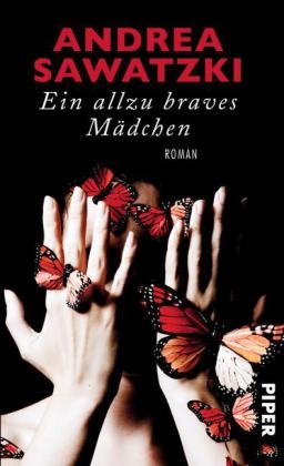 Ein allzu braves Mädchen - Andrea Sawatzki