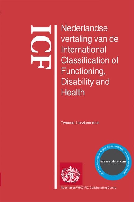 Icf Nederlandse Vertaling Van de International Classification of Functioning, Disability and Health - Peter Gijsbers