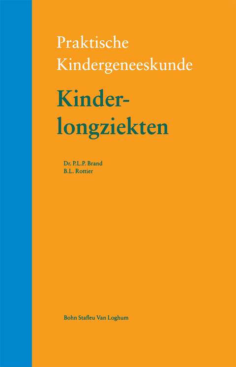 Kinderlongziekten - B L Rottier, P L P Brand, C M F Kneepkens, P L B J Lucassen,  Azr/Fgg-Bv Kind Gen Depot 1300 Onco