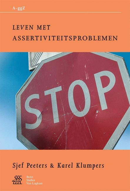 Leven Met Assertiviteitsproblemen - J D Peeters, K Klumpers