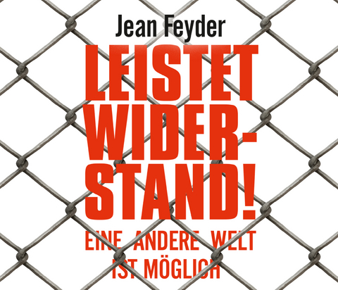 Leistet Widerstand! - Jean Feyder