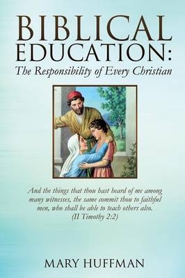 Biblical Education - Mary Huffman