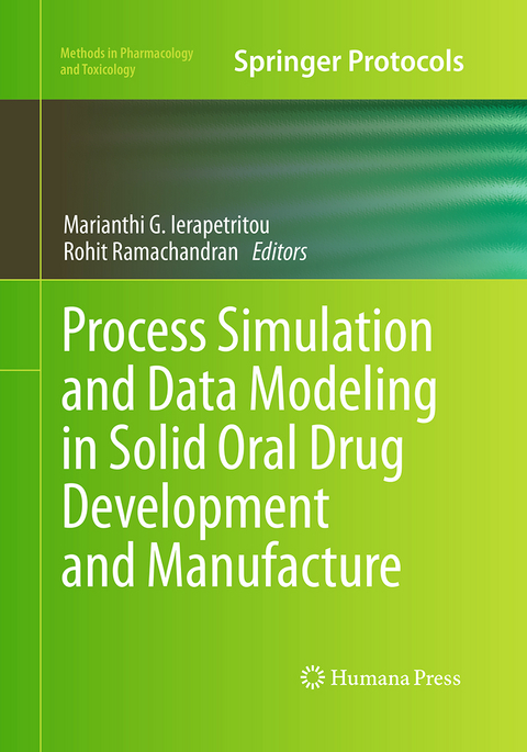 Process Simulation and Data Modeling in Solid Oral Drug Development and Manufacture - 