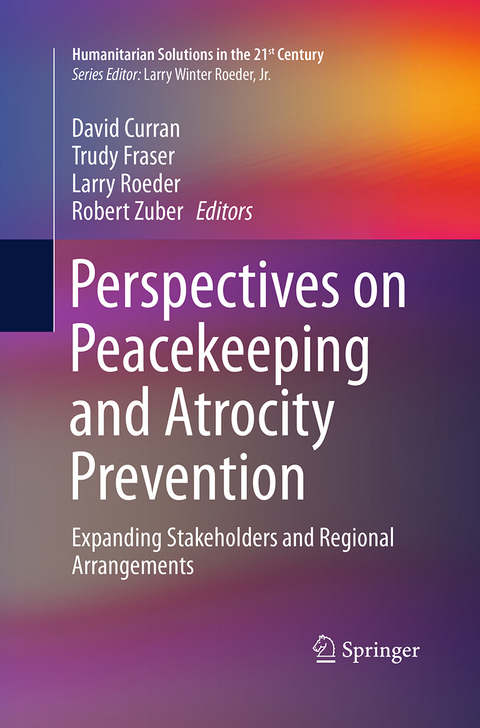 Perspectives on Peacekeeping and Atrocity Prevention - 