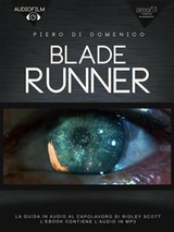 Audiofilm. Blade Runner - Piero Di Domenico