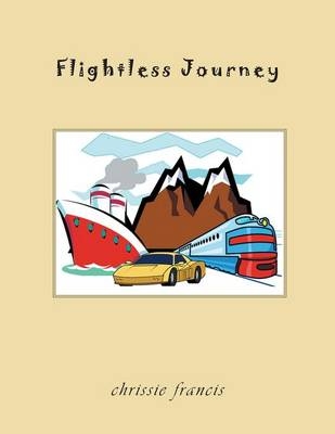 Flightless Journey - Chrissie Francis