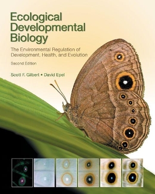 Ecological Developmental Biology - Scott F. Gilbert