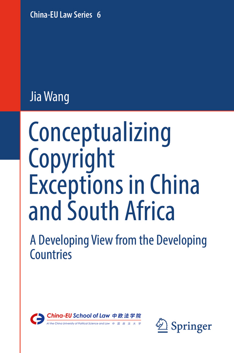 Conceptualizing Copyright Exceptions in China and South Africa - Jia Wang