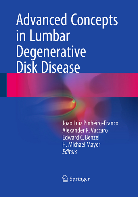 Advanced Concepts in Lumbar Degenerative Disk Disease - 