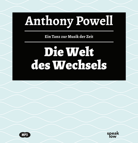 Die Welt des Wechsels - Anthony Powell