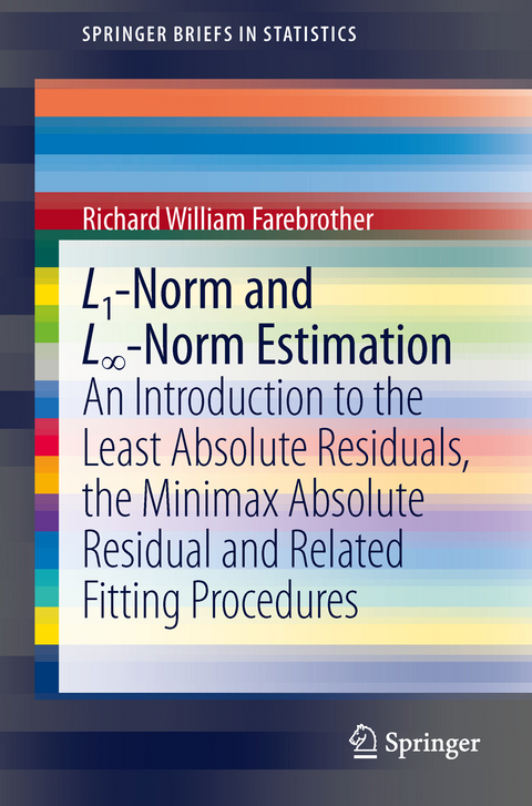 L1-Norm and L∞-Norm Estimation - Richard Farebrother